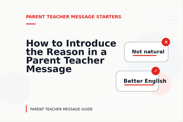 How to Introduce the Reason in a Parent Teacher Message