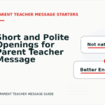 Short and Polite Openings for Parent Teacher Message English