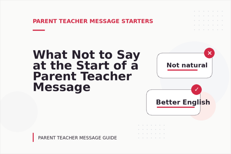 What Not to Say at the Start of a Parent Teacher Message