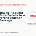 How to Request More Details in a Parent Teacher Message