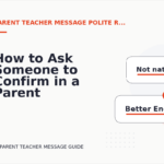 How to Ask Someone to Confirm in a Parent Teacher Message