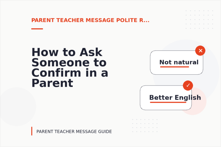 How to Ask Someone to Confirm in a Parent Teacher Message How to Ask Someone to Confirm in a Parent Teacher Message
