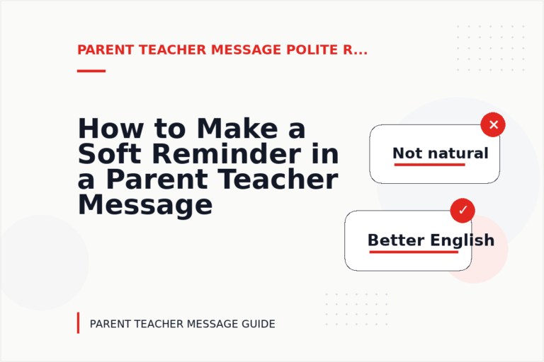 How to Make a Soft Reminder in a Parent Teacher Message