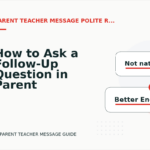 How to Ask a Follow-Up Question in Parent Teacher Message English
