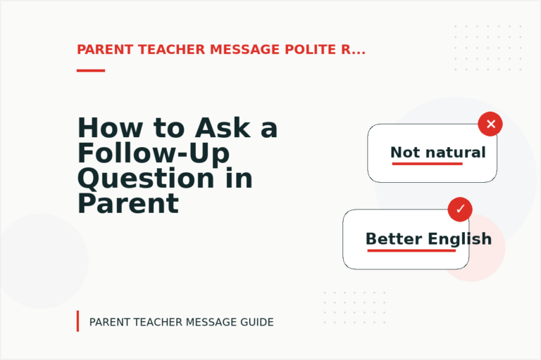 How to Ask a Follow-Up Question in Parent Teacher Message English