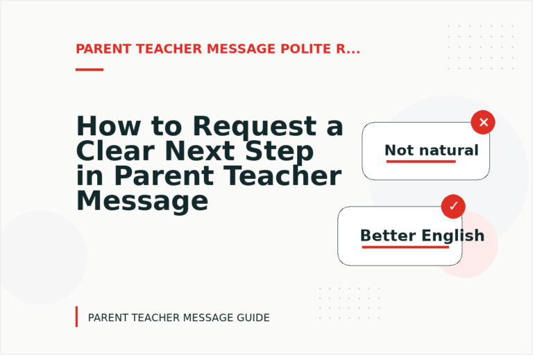 How to Request a Clear Next Step in Parent Teacher Message English How to Request a Clear Next Step in Parent Teacher Message English