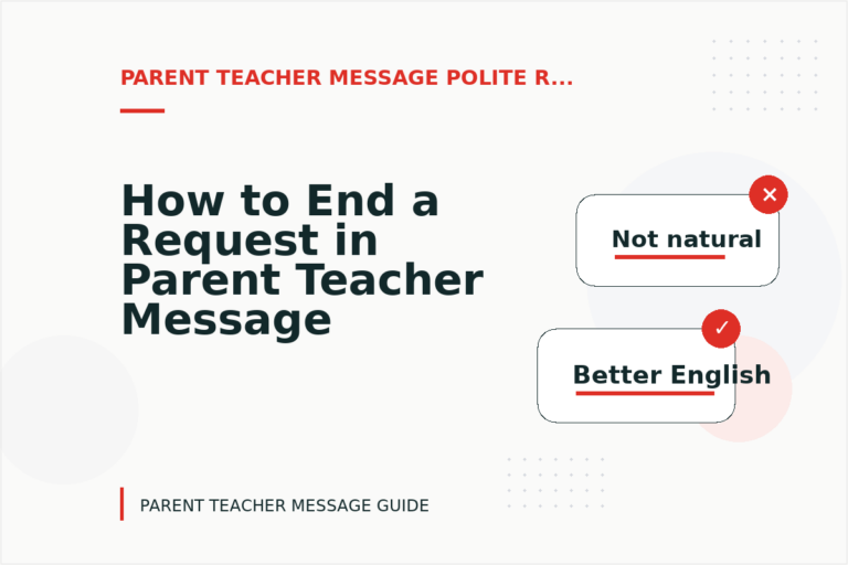 How to End a Request in Parent Teacher Message English