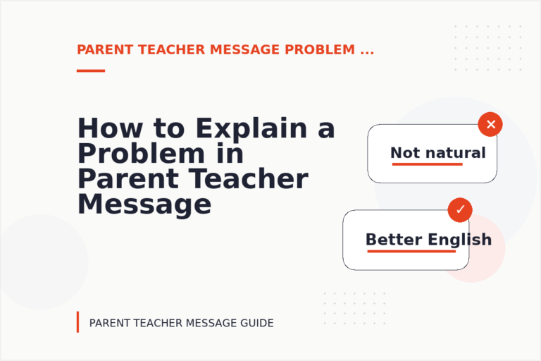 How to Explain a Problem in Parent Teacher Message English