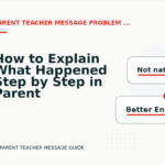 How to Explain What Happened Step by Step in Parent Teacher Message English