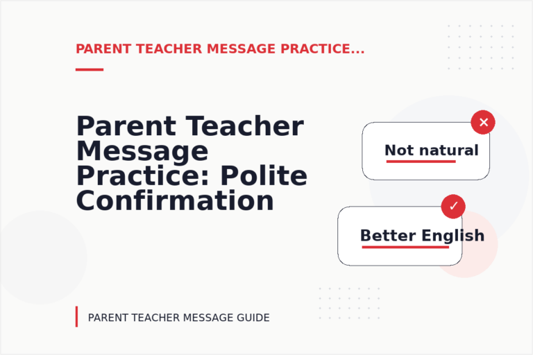 Parent Teacher Message Practice: Polite Confirmation Examples