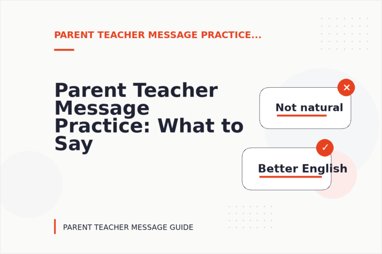Parent Teacher Message Practice: What to Say Instead