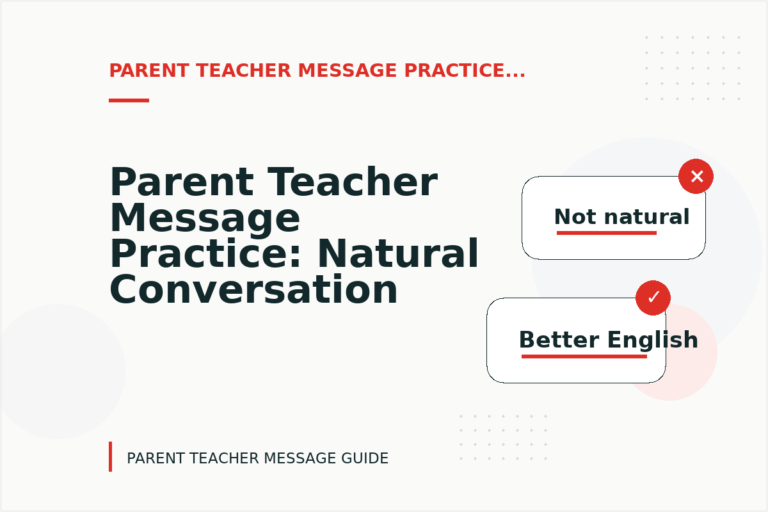 Parent Teacher Message Practice: Natural Conversation Lines