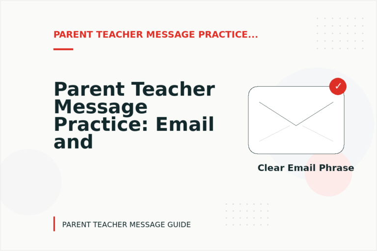 Parent Teacher Message Practice: Email and Message Examples Parent Teacher Message Practice: Email and Message Examples